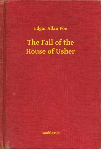 Edgar Allan Poe - The Fall of the House of Usher (e-könyv)