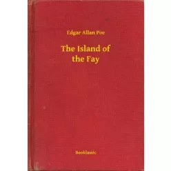 Edgar Allan Poe - The Island of the Fay (e-könyv)