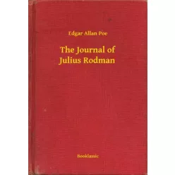 Edgar Allan Poe - The Journal of Julius Rodman (e-könyv)