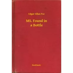 Edgar Allan Poe - MS. Found in a Bottle (e-könyv)