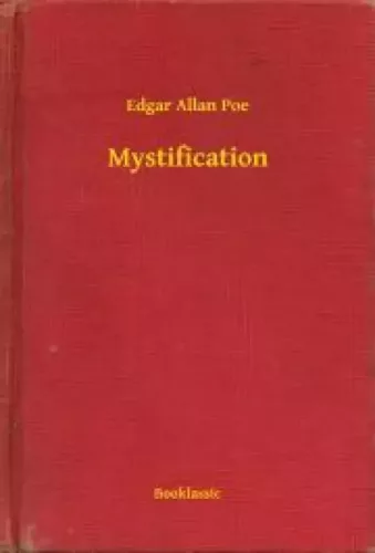 Edgar Allan Poe - Mystification (e-könyv)