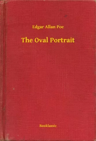 Edgar Allan Poe - The Oval Portrait (e-könyv)