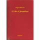 Edgar Allan Poe - A Tale of Jerusalem (e-könyv)