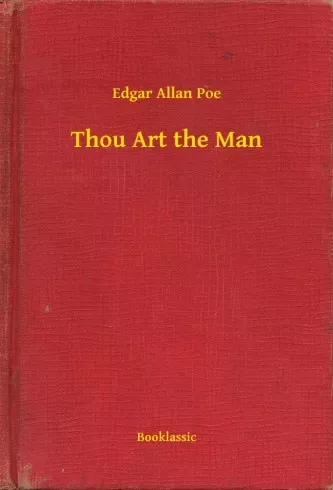 Edgar Allan Poe - Thou Art the Man (e-könyv)