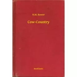 B. M. Bower - Cow-Country (e-könyv)