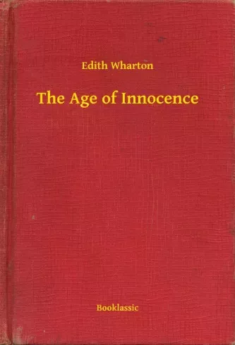 Edith Wharton - The Age of Innocence (e-könyv)