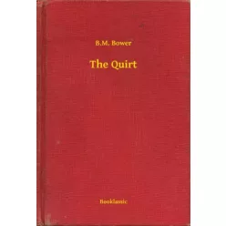 B. M. Bower - The Quirt (e-könyv)