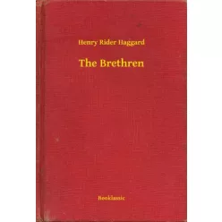 Henry Rider Haggard - The Brethren (e-könyv)