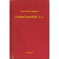 Henry Rider Haggard - Colonel Quaritch, V.C. (e-könyv)