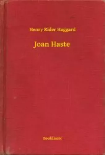 Henry Rider Haggard - Joan Haste (e-könyv)