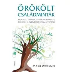 Mark Wolynn - Örökölt családminták (e-könyv)