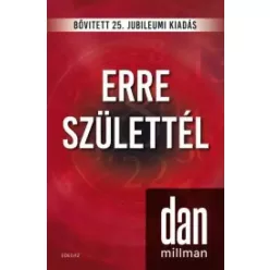 Dan Millman - Erre születtél (e-könyv)