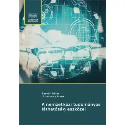   Sasvári Péter, Urbankovics Anna - A nemzetközi tudományos láthatóság eszközei (e-könyv)