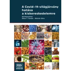   Sikos T. Tamás - A Covid–19-világjárvány hatása a kiskereskedelemre (e-könyv)