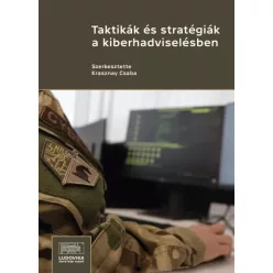   Krasznay Csaba - Taktikák és stratégiák a kiberhadviselésben (e-könyv)