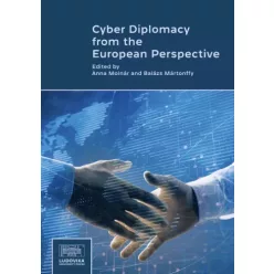   Molnár Anna - Cyber Diplomacy from the European Perspective (e-könyv)