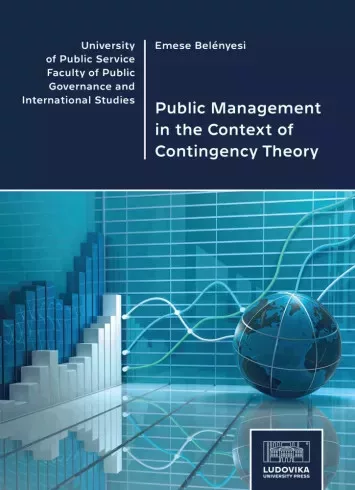 Belényesi Emese - Public Management in the Context of Contingency Theory (e-könyv)