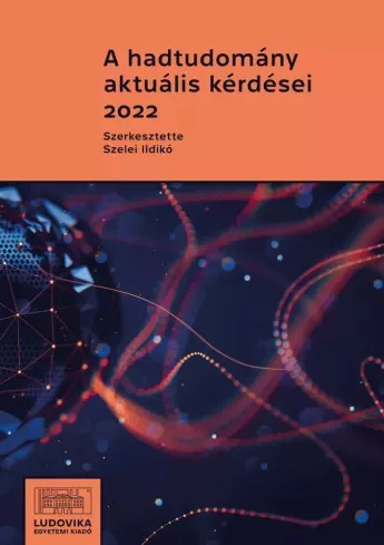 Szelei Ildikó - A hadtudomány aktuális kérdései 2022 (e-könyv)
