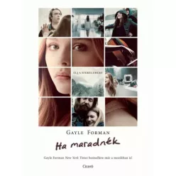 Gayle Forman - Ha maradnék (e-könyv)