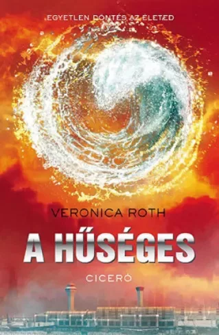 Veronica Roth - A hűséges (e-könyv)
