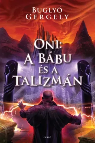 Buglyó Gergely - Oni – A bábu és a Talizmán (e-könyv)