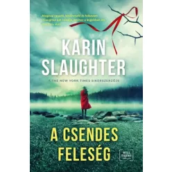 Karin Slaughter - A csendes feleség (e-könyv)