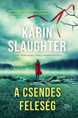 Karin Slaughter - A csendes feleség (e-könyv)