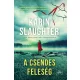 Karin Slaughter - A csendes feleség (e-könyv)