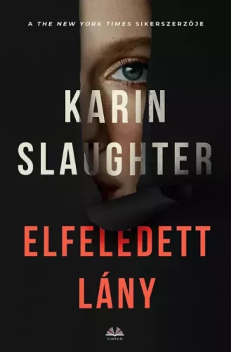 Karin Slaughter - Elfeledett lány (e-könyv)