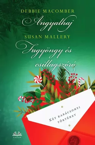 Debbie Macomber, Susan Mallery - Angyalhaj - Fagyöngy és csillagszóró (e-könyv)