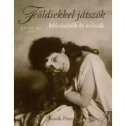 Kozák Péter - Földiekkel játszók (e-könyv)