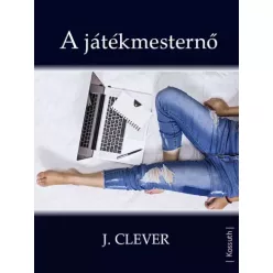 J. Clever - A játékmesternő (e-könyv)