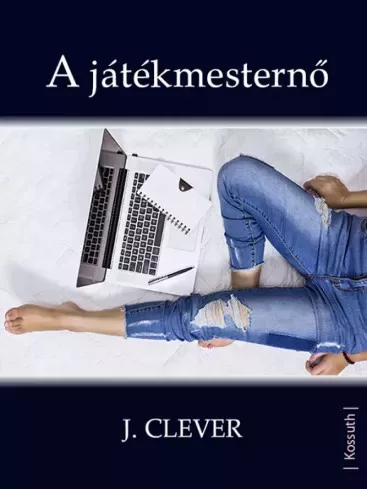 J. Clever - A játékmesternő (e-könyv)
