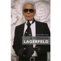 Laurent Allen-Caron - A titokzatos Lagerfeld (e-könyv)