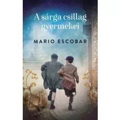 Mario Escobar - A sárga csillag gyermekei (e-könyv)