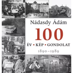 Nádasdy Ádám - 100 év, 100 kép, 100 gondolat (e-könyv)