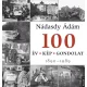 Nádasdy Ádám - 100 év, 100 kép, 100 gondolat (e-könyv)