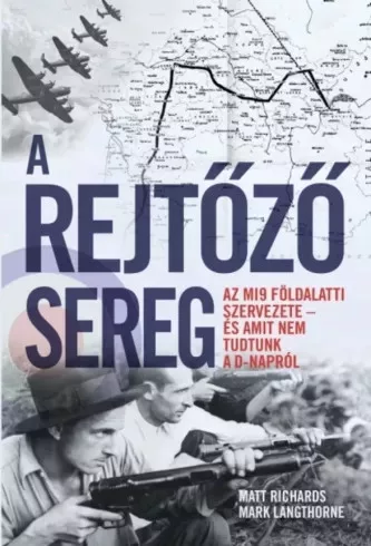 Mark Langthorne, Matt Richards - A rejtőző sereg (e-könyv)