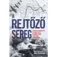 Mark Langthorne, Matt Richards - A rejtőző sereg (e-könyv)