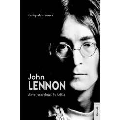   Lesley-Ann Jones - John Lennon élete, szerelmei és halála (e-könyv)