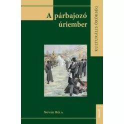 Novák Béla - A párbajozó úriember (e-könyv)