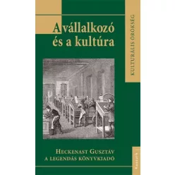   Lipták Dorottya (szerk.) - A vállalkozó és a kultúra (e-könyv)