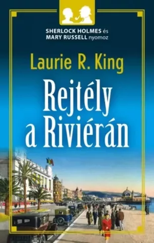Laurie R. King - Rejtély a Riviérán (e-könyv)