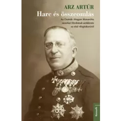 Arz Artúr - Harc és összeomlás (e-könyv)