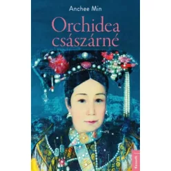 Anchee Min - Orchidea császárné (e-könyv)