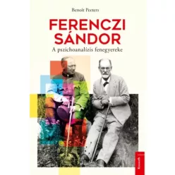 Benoit Peeters - Ferenczi Sándor (e-könyv)