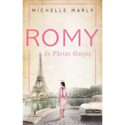 Michelle Marly - Romy és Párizs fényei (e-könyv)