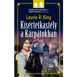   Laurie R. King - Kísértetkastély a Kárpátokban (e-könyv)