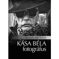   Jávorszky Béla Szilárd - Kása Béla fotográfus (e-könyv)