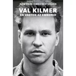 Val Kilmer - Én ​vagyok az embered (e-könyv)